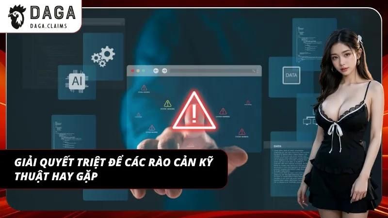 Chủ động xử lý các vẫn đề thường gặp tránh mất thời gian