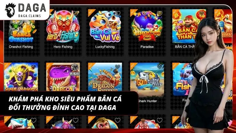 Đắm chìm trong hệ sinh thái bắn cá đổi thưởng đẳng cấp