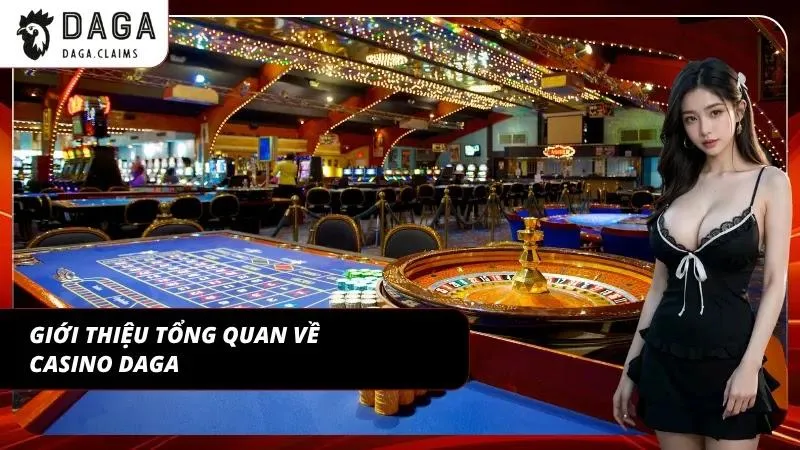 Toàn cảnh giao diện hiện đại của sảnh cược cực hot DAGA