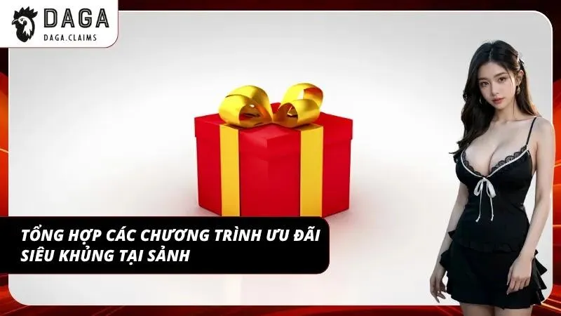 Những chương trình ưu đãi dành cho hội viên Casino DAGA