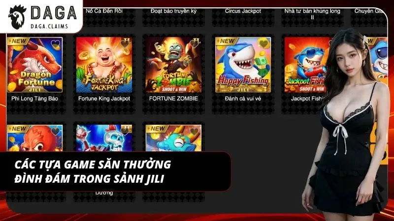 Những sản phẩm săn boss nổi bật tại JILI Bắn Cá Daga