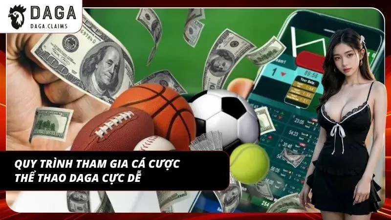 Hướng dẫn chơi cá độ thể thao Daga nhanh chóng